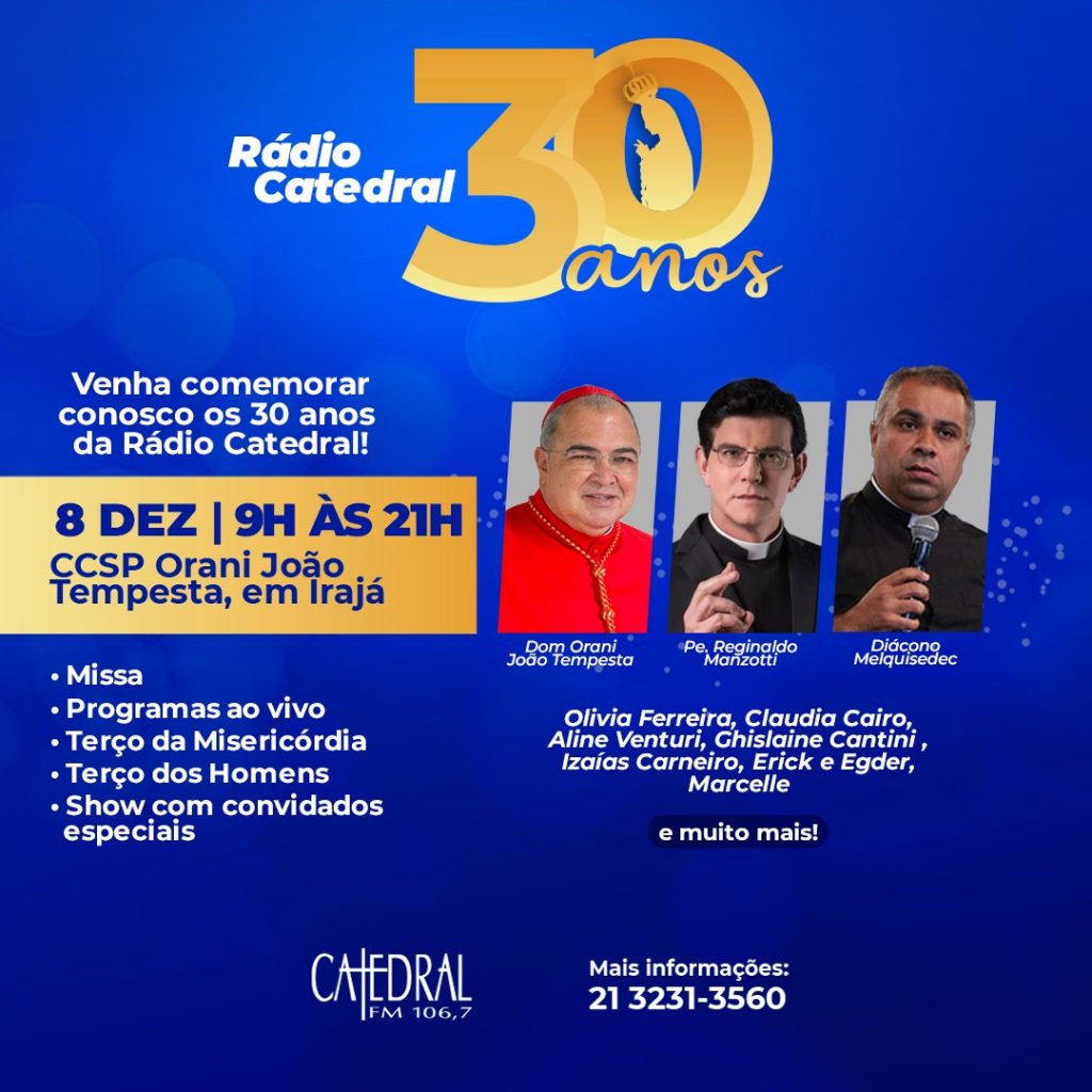 RÁDIO CATEDRAL COMEMORA 30 ANOS COM PROGRAMA ESPECIAL NO CCSP DE IRAJÁ