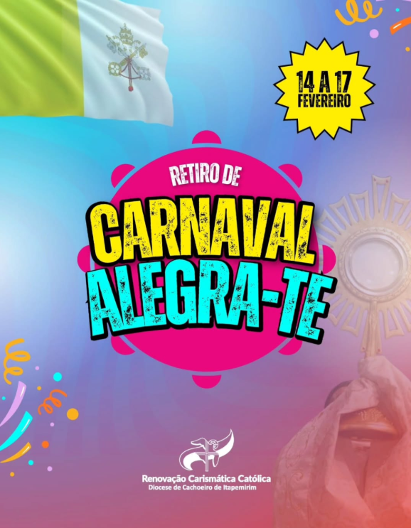 ALEGRA-TE 2026: RETIRO DE CARNAVAL DA RCC EM CASTELO (ES)